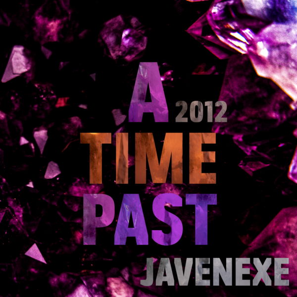 A Time Past Album Art by Javenexe